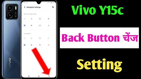 Vivo y15c button setting / how to change back button Vivo y15 c / Vivo y15 c change back button