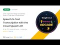 Speech to Text Transcription with the Cloud Speech API | #GSP048 | #qwiklabs #arcade #arcadegames
