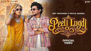 ✓ Peeli Lugdi (Official Video) Dev Chouhan, Pooja Saxena | New Haryanvi Song 2026 | Haryanvi DJ Song