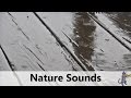 Nature Sounds: Rain Sounds &amp; Relaxing Music