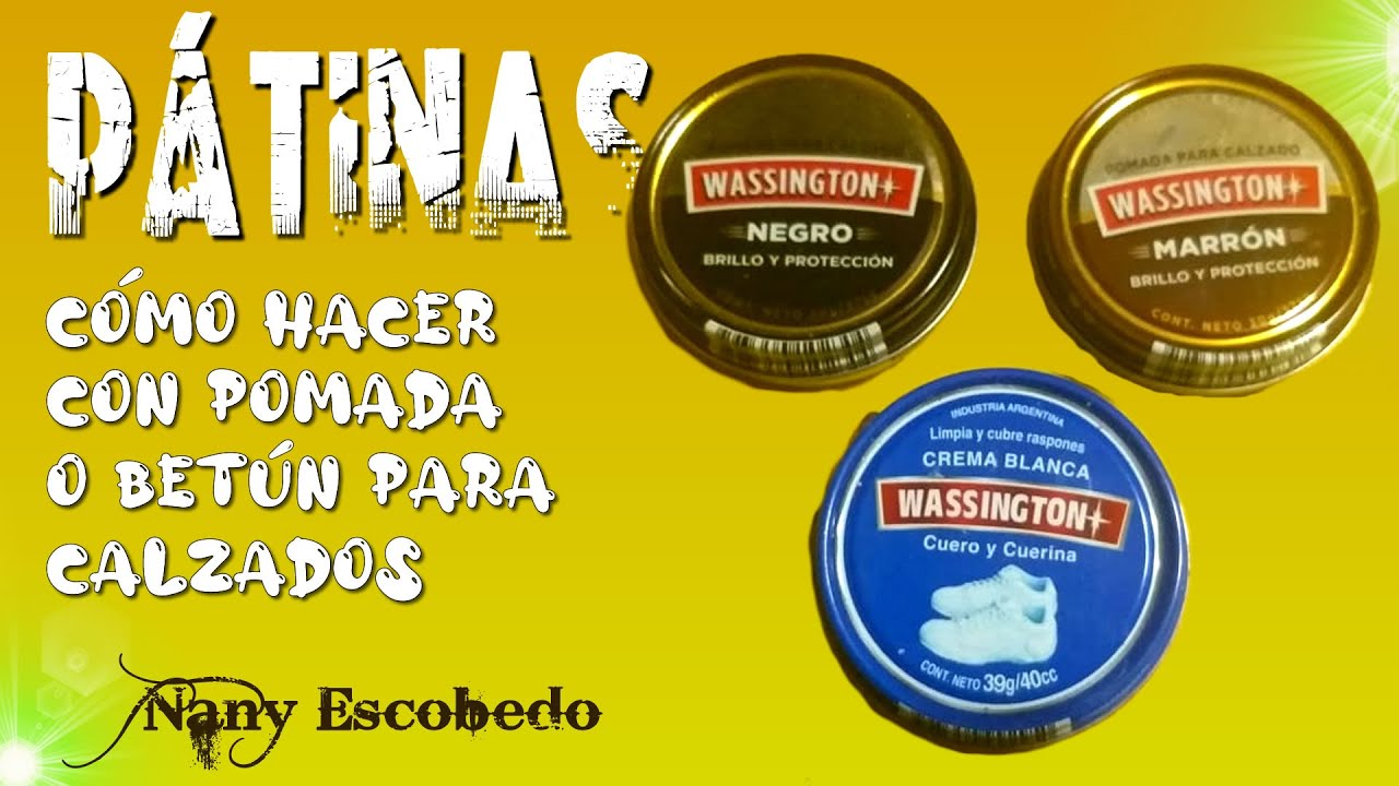CÓMO HACER PÁTINAS CON POMADA O BETÚN PARA CALZADOS - YouTube