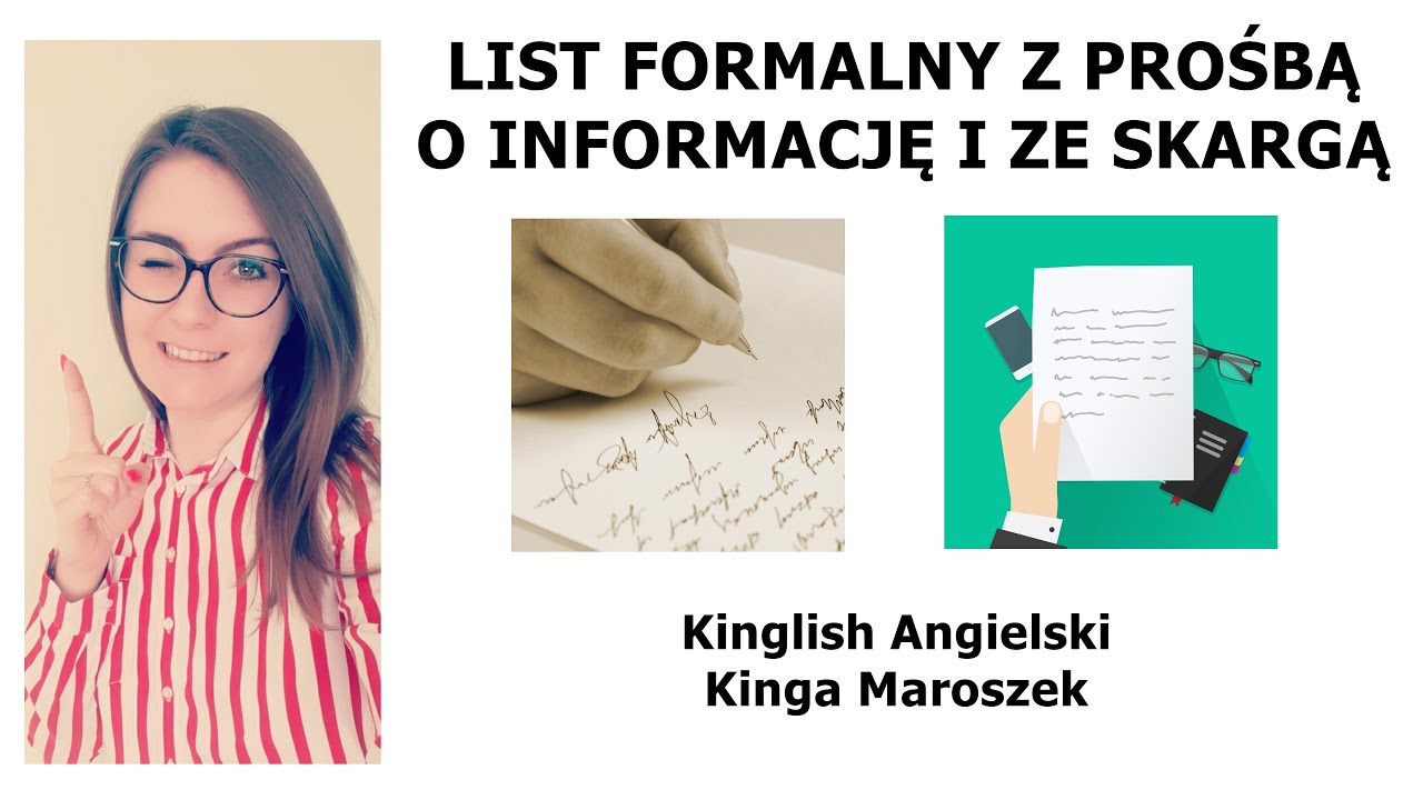 Angielskie powtórki do maturki #34 LIST FORMALNY Z PROŚBĄ O INFORMACJĘ I ZE SKARGĄ