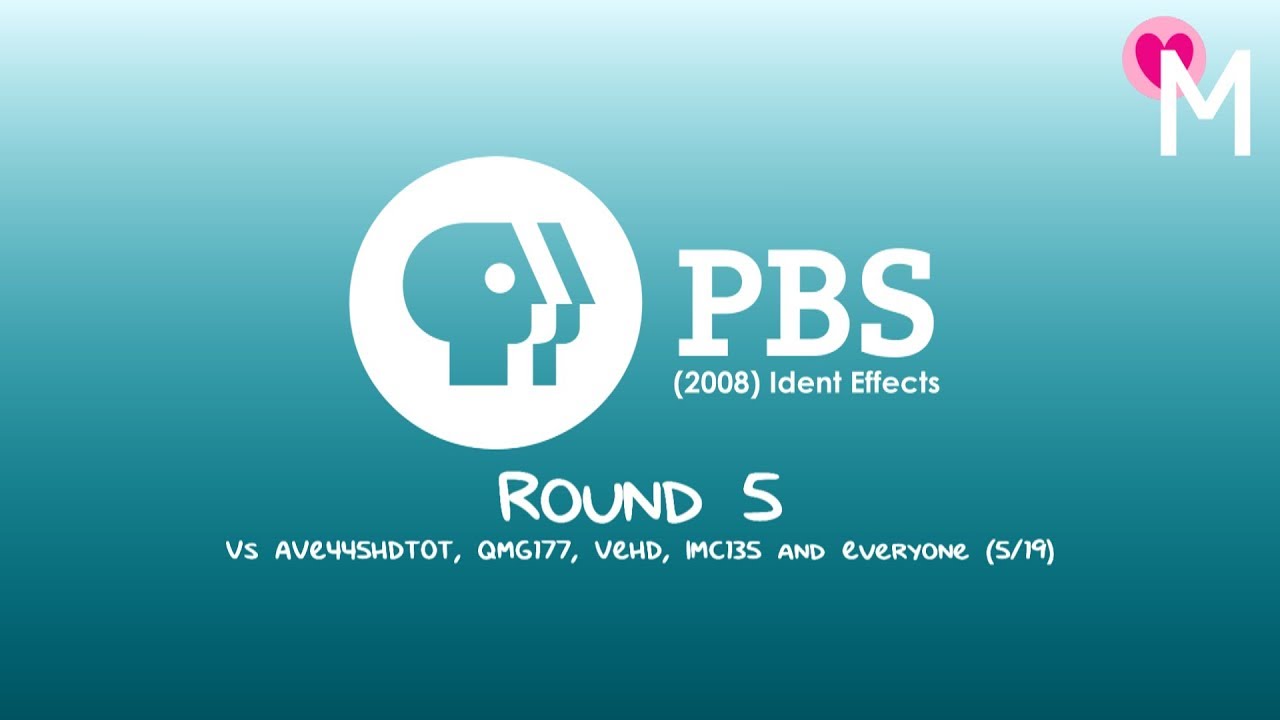 Round effects. PBS 2008. PBS Kids Effects Round 5. PBS Ident 1992. QMG.