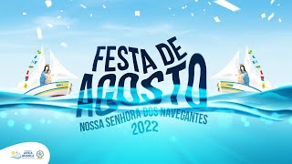 4ª NOITE - FESTA DE AGOSTO 2022 - FORRÓ DO ROLÉ, FERNANDA AZEVEDO, NATTAN