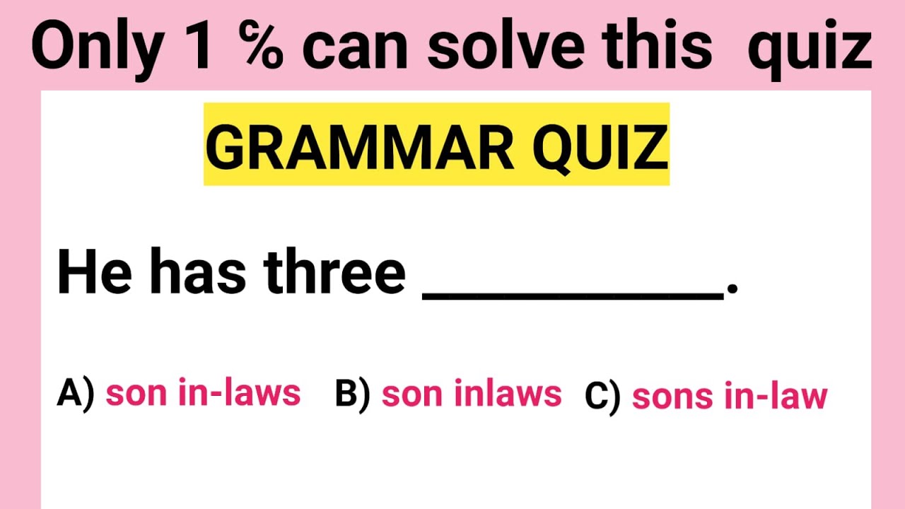 20 Fun & Tricky English Grammar Quiz Questions | Test Your Grammar ...