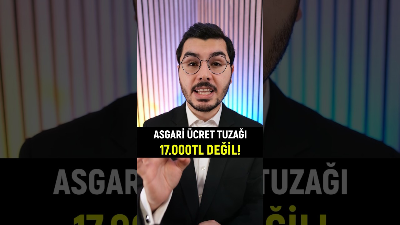 Asgari Ücret 17.000TL Değil!