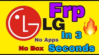 LG Mobile Frp In 3 Seconds Without PC OR Apps OR Box Alot Of Security