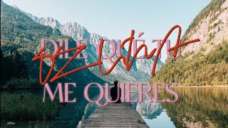 Dile Que Tu Me Quieres - Letra - Ozuna