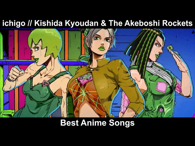 Top Kishida Kyoudan & The Akeboshi Rockets/ichigo Anime Songs