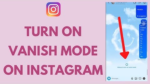 How To Turn On Vanish Mode On Instagram (2022) | Instagram Vanish Mode