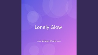 Lonely Glow