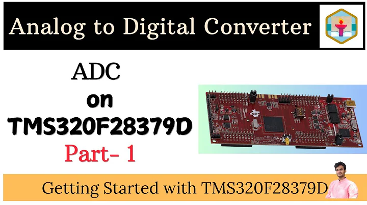 Part 1 | TMS320F28379D ADC Tutorial | Understanding the Analog-to-Digital Converter (Features)