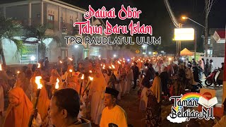 Pawai obor tahun baru islam 1445 H TPQ Raudlatul Ulum Kubangjati