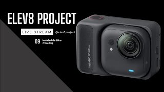Elev8 Project is live! Insta360 Travel Day 1 Experience