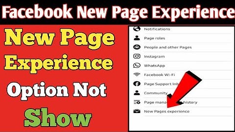 Facebook New Page Experience Option Not Show | Problem Solved