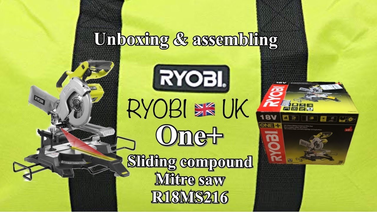 Manager Champagne jubilæum Ryobi one+ r18ms216 sliding compound mitre saw unboxing and assembly -  YouTube
