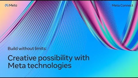 [ASL] Build Without Limits: Creative Possibility with Meta Technologies