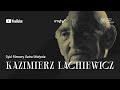 Kazimierz Lachiewicz: cykl DZIECI WOŁYNIA odc. 3 – film dokumentalny