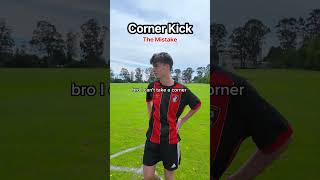 How To Take A Corner Kick 💫 Wealth