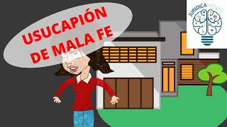 USUCAPIÓN DE MALA FE | PRESCRIPCIÓN POSITIVA | EJEMPLOS