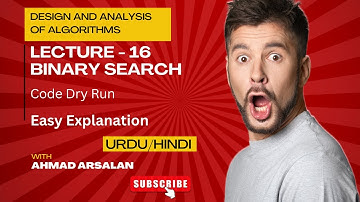 Easy Binary Search Algorithm Explanation | Code Dry Run Explained in Urdu/Hindi