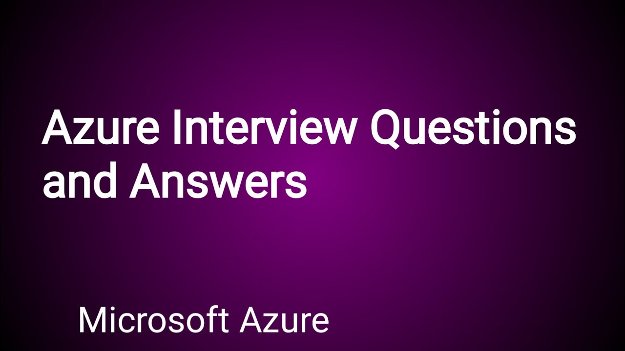 Azure (cloud computing) Interview Questions and Answers - YouTube