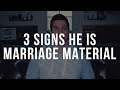 3 Signs He Is Marriage Material (Christian Relationship Advice for Single Women)