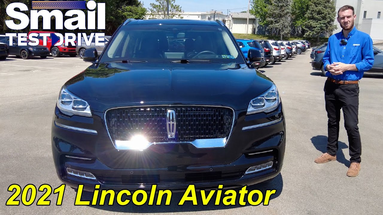 2021 Lincoln Aviator Reserve Test Drive Smail Lincoln Greensburg