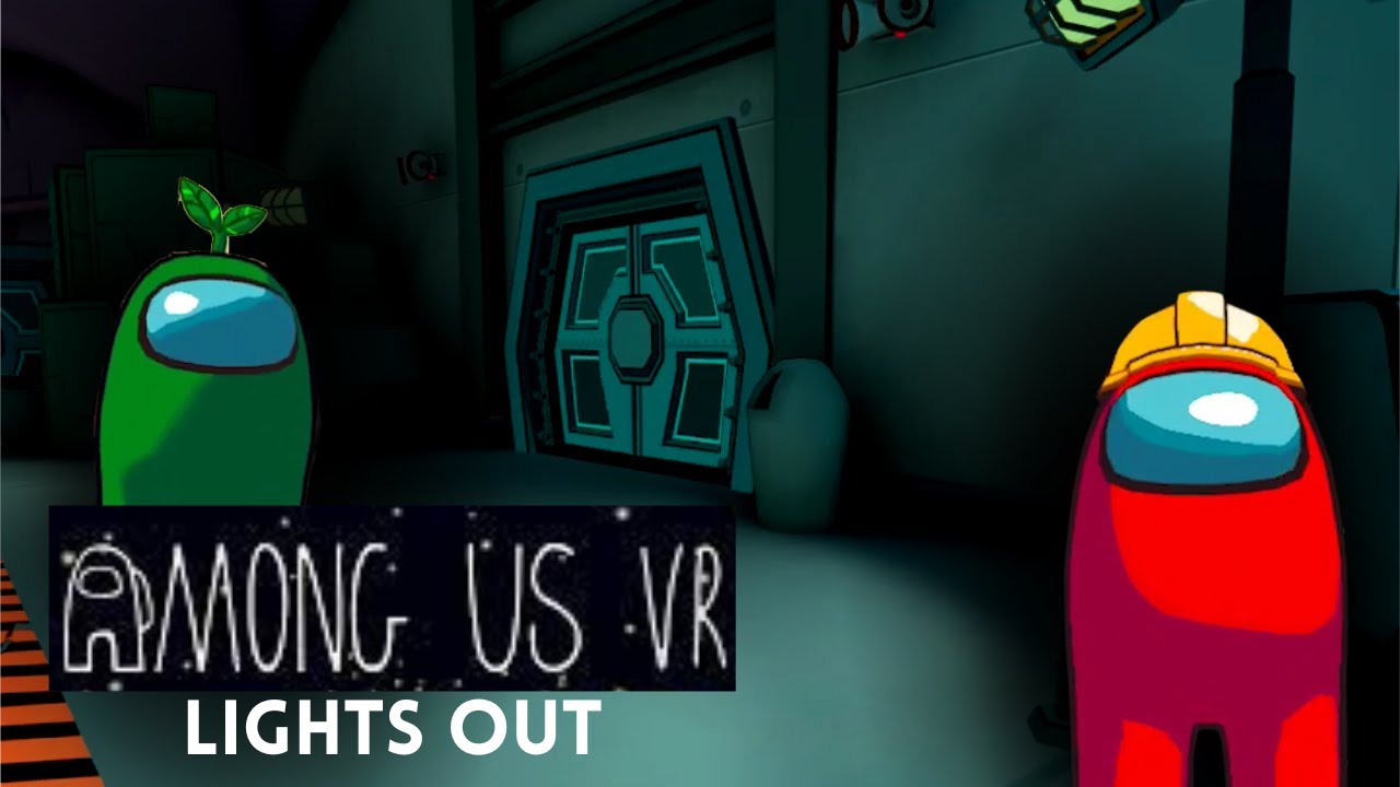Everything is Dark in the Among Us VR Lights Out Event