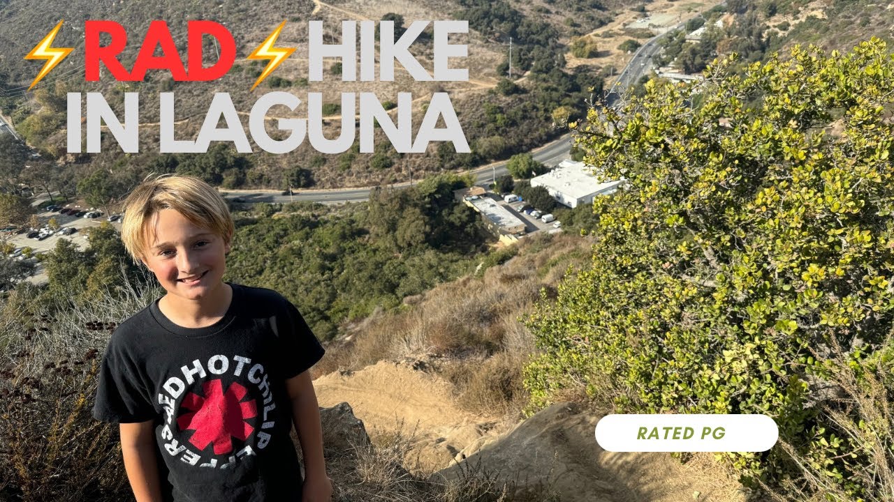 RAD hike in Laguna (rated PG)