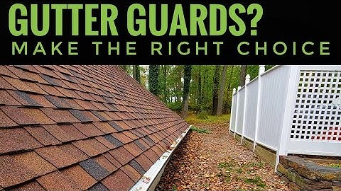 Gutter guards The Good The bad The ugly and The awesome