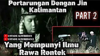 Alam Sebelah 'Jin Rawa Rontek ' Part  2 {Nostalgia}
