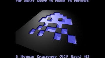 3 Module Challenge (VCV Rack) #3