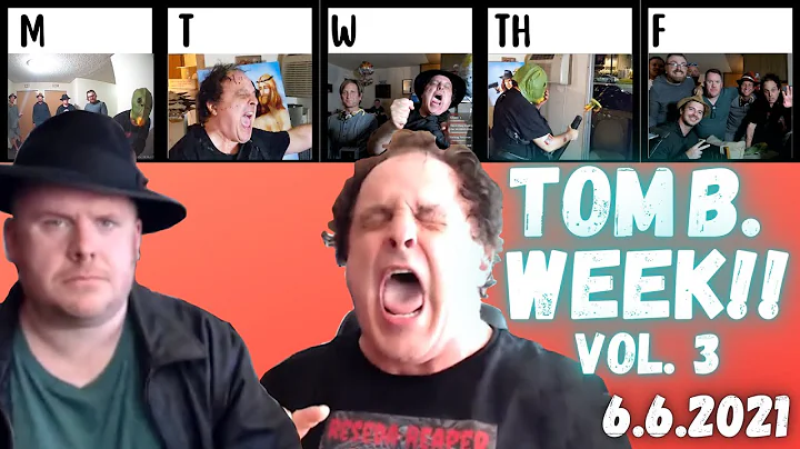 TOM B. WEEK VOL. 3 - 6.6.21 Perry Caravello Live (...