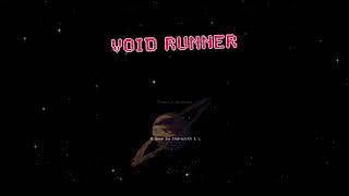 Void Runner - A Retro Space shooter Game