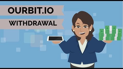 HOW TO WITHDRAW In Ourbit.io