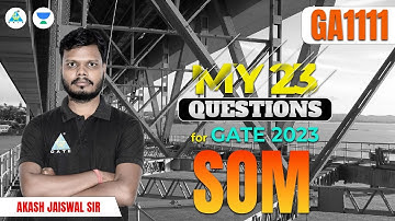 My 23 Questions for GATE 2023 | L-1 | SOM | Akash Sir #gate2023 #gate_academy