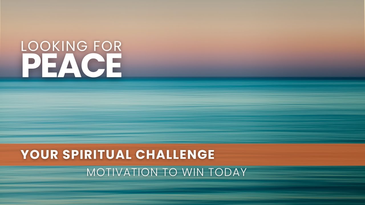 Looking For Peace - December 26