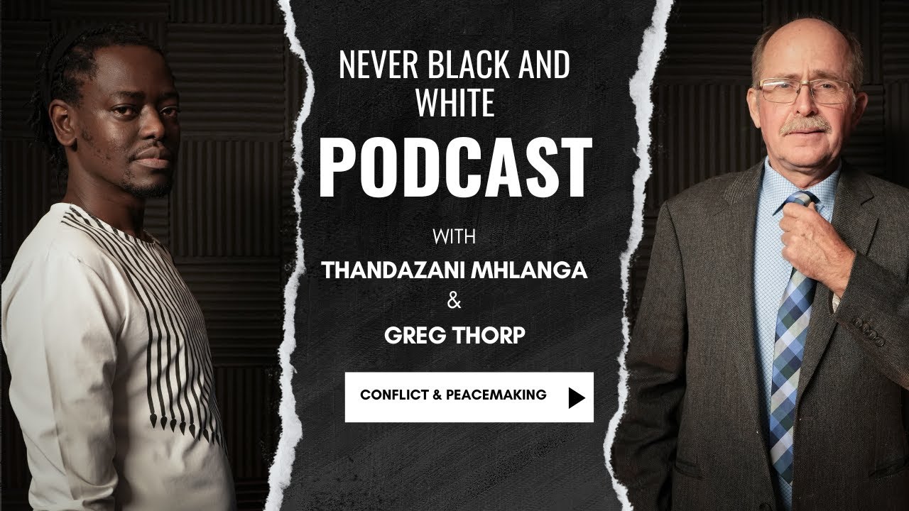 Never Black and White Podcast S1EP7 Conflict and Peacemaking