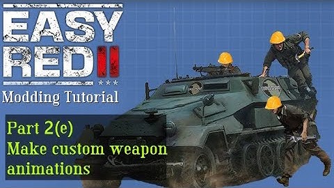 Weapon: Unity Animations - ER2 Modding SDK Tutorial