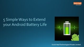 5 Simple Ways to Extend your Android Battery Life