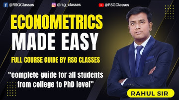 Econometrics Made Easy for All Students | College to PhD Level by Rahul Sir | RSG Classes