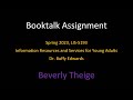 Beverly Theige's Booktalk