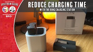 Charge Ring Batteries Faster and Easier with the Ring Charging Station