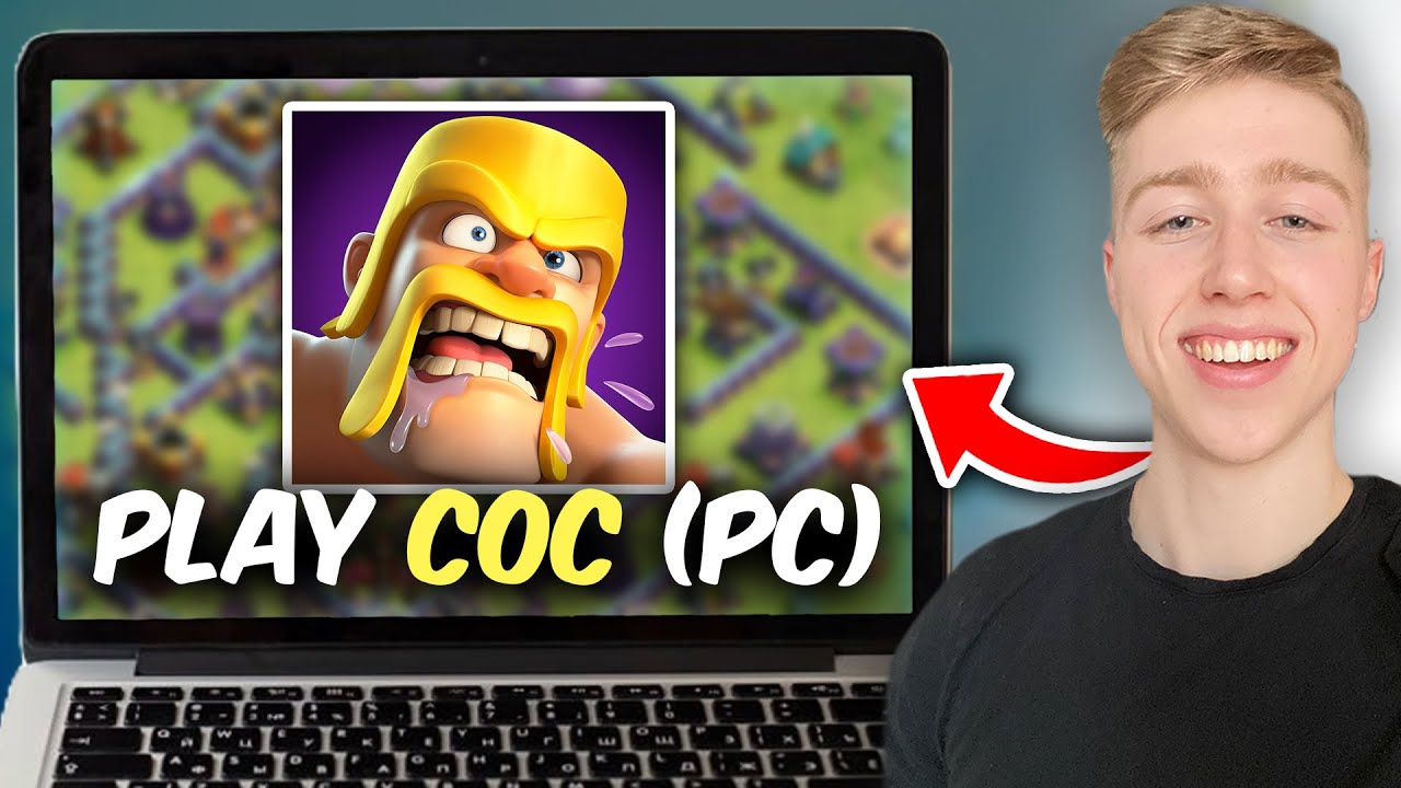 Coc Computer How To Play Clash Of Clans On PC, Laptop & MacOS - YouTube