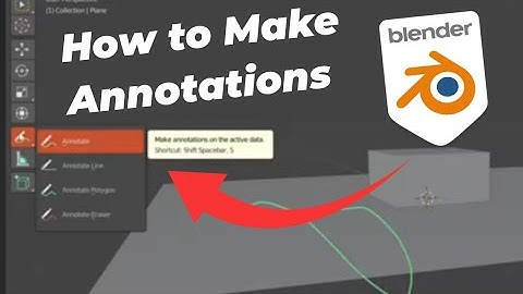 How to Make Annotations in Blender