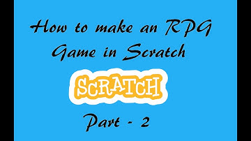 RPG game in Scratch in Scratch Part  - 2