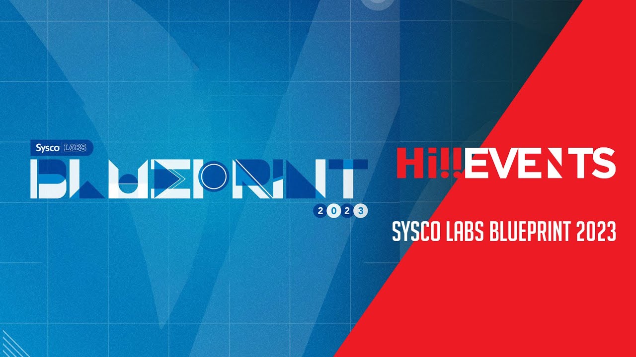 Hi Events - Sysco labs Blueprint 2023