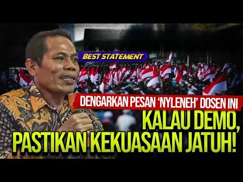 HARI INI! GEMPAR DEMO 1 MARET! INGAT PESAN 'NYELENEH' PENGAMAT: KALO DEMO, PASTIKAN KEKUASAAN JATUH!
