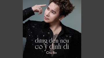 Đừng Đến Nếu Có Ý Định Đi